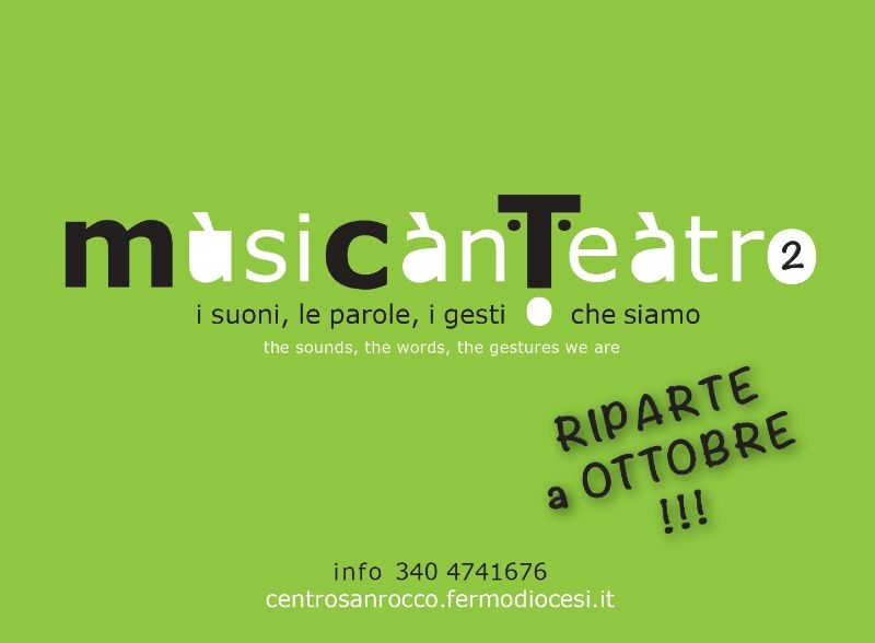 MùsiCànTeàtro riparte a Ottobre!