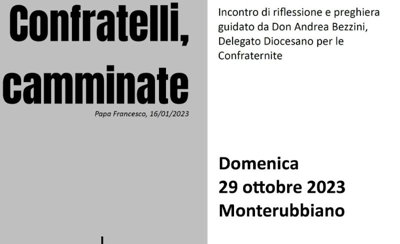 Confratelli, camminate