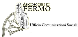 Arcidiocesi di Fermo - Ufficio Comunicazioni Sociali