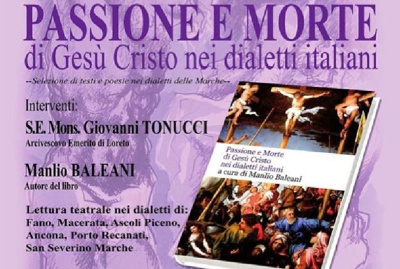 La Passione e morte di Gesù Cristo nei dialetti italiani