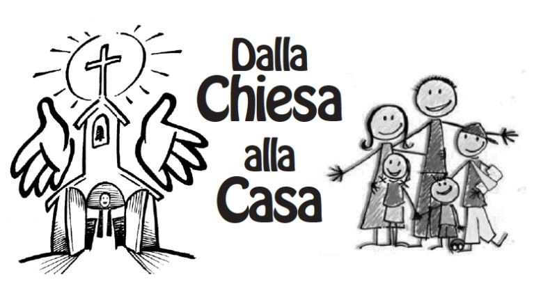 Dalla Chiesa alla Casa: un'idea per il catechismo a distanza
