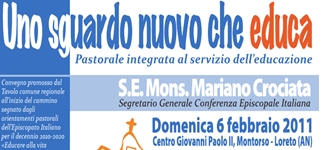 Loreto, 6 Febbraio 2011 - Uno sguardo nuovo che educa