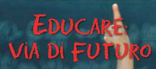 Educare: via di futuro - L'Arcidiocesi di Ancona-Osimo a convegno insieme a Mons. Mariano Crociata