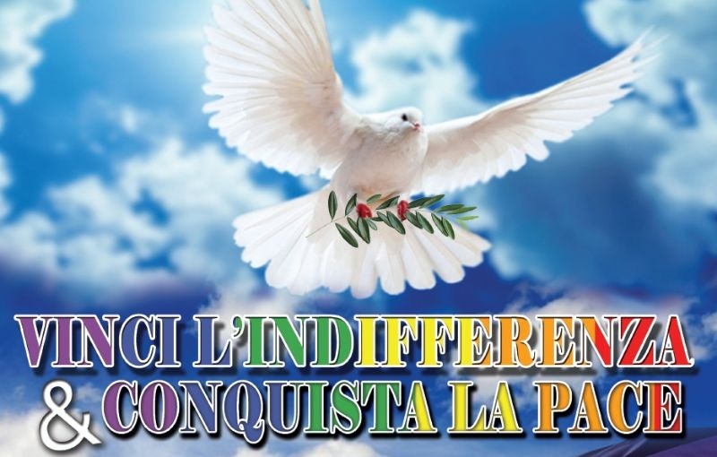 Vinci l'indifferenza & conquista la Pace