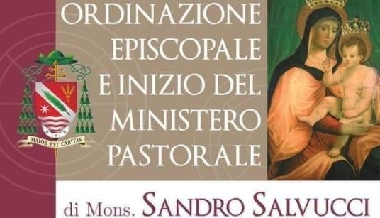 Domenica 1 Maggio don Sandro Salvucci inizia il suo ministero episcopale