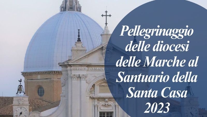 Pellegrinaggio diocesano alla Santa Casa di Loreto