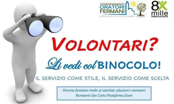 Volontari? Li vedi col binocolo!