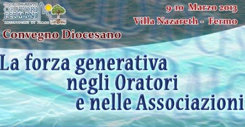 Quale forza generativa negli Oratori? In questa pagina le conclusioni del Convegno Diocesano