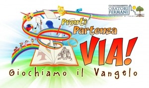 Pronti, Partenza, Via! Giochiamo il Vangelo! E' il nuovo tema annuale per gli Oratori