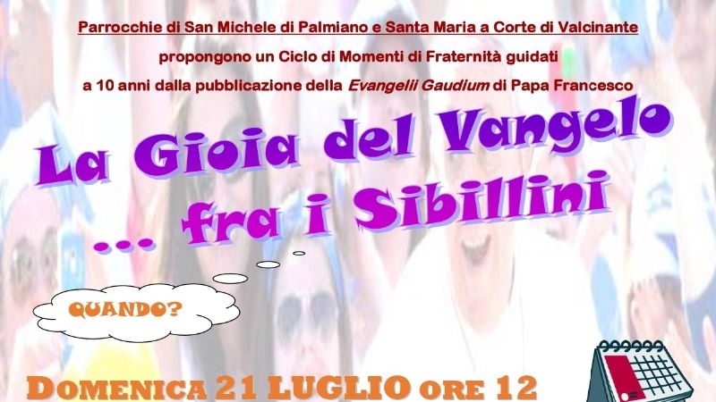 La gioia del Vangelo ... fra i Sibillini