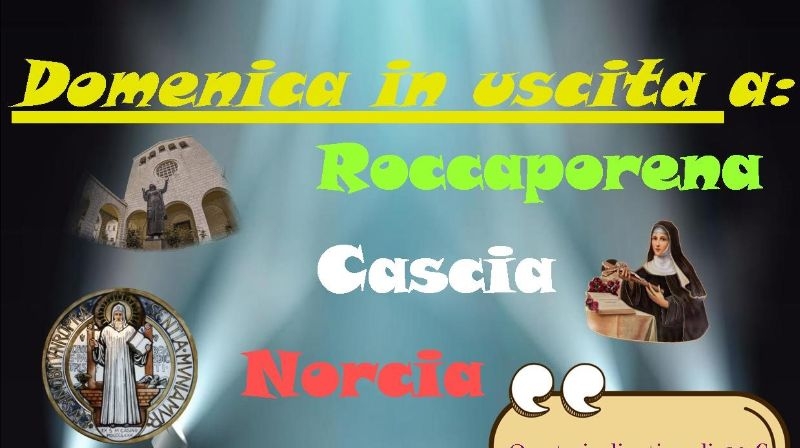 Pellegrinaggio a Cascia e Roccaporena