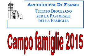 Aperte le iscrizioni per il Campo Famiglie