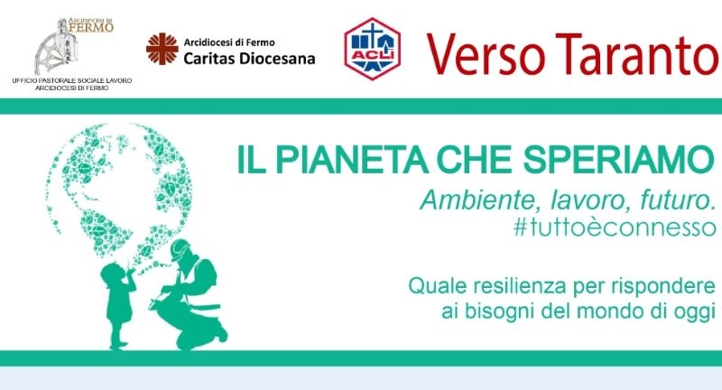 Il Pianeta che Speriamo – Ambiente, lavoro, futuro #tuttoèconnesso