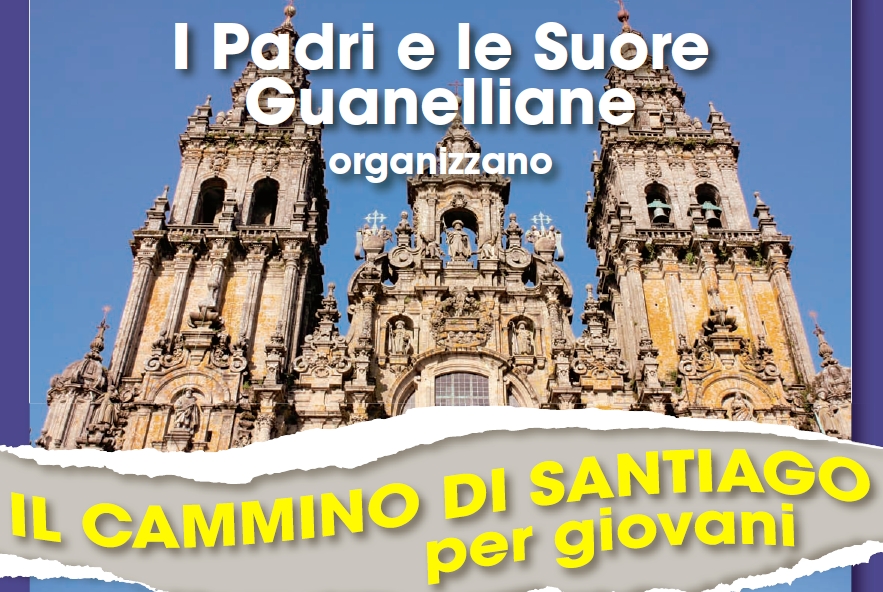 Il Cammino di Santiago per i giovani - una proposta dei Padri e delle Suore Guanelliane