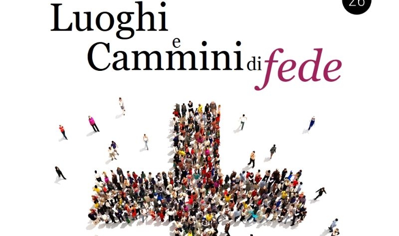 Luoghi e cammini di fede: la lentezza