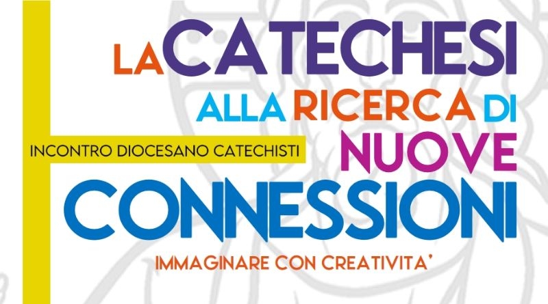 La catechesi alla ricerca di nuove connessioni